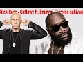 Rick Ross - Outlawz ft. Eminem,Jazmine sullivan Remix