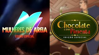 (Dobradinha) Transição entre Mulheres de Areia e Chocolate com Pimenta | Edição Especial