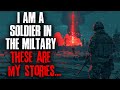 I'm A Soldier In The Military, These Are My Stories