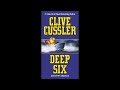 Deep Six(Dirk Pitt #7)by Clive Cussler Audiobook Part1/2