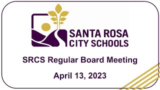 SRCS   Regular Board Meeting   April 12, 2023