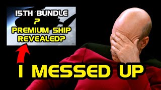 I messed up. Re: 15th Bundle Premium Ship Prediction