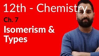 Fsc Chemistry book 2, Ch 7 - Isomerism & its Types - 12th Class Chemistry