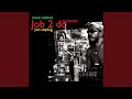 Job 2 Do Song