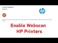 How to Enable Webscan for HP Network Printers