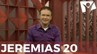 Jeremias 20 - #RPSP - 14 de Agosto