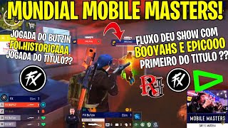 VC NÃO VAI ACREDITAR NO QUE FLUXO FEZ NO MUNDIAL!! FLUXO E REVERSE RED DERAM SHOW! MOBILE MASTERS!