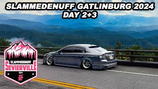 THIS IS GATLINBURG !! 😍 | SLAMMEDENUFF GATLINBURG 2024 DAY 2+3