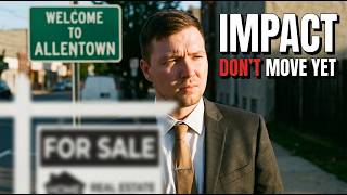 10 Reasons People Are LEAVING Allentown PA Right Now