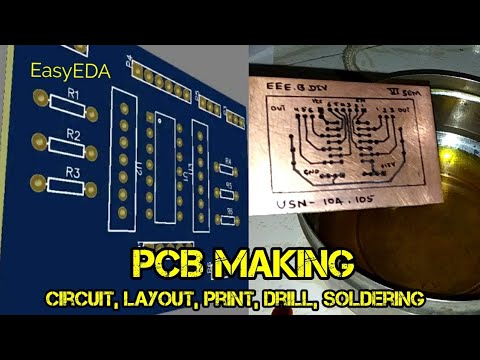 PCB Making(Easy Steps), Circuit, Layout, Print, Holes, EasyEDA Tool ...