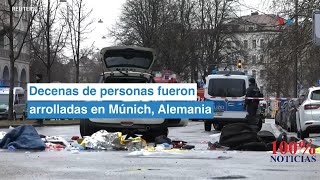 Decenas de personas fueron arrolladas en Múnich, Alemania