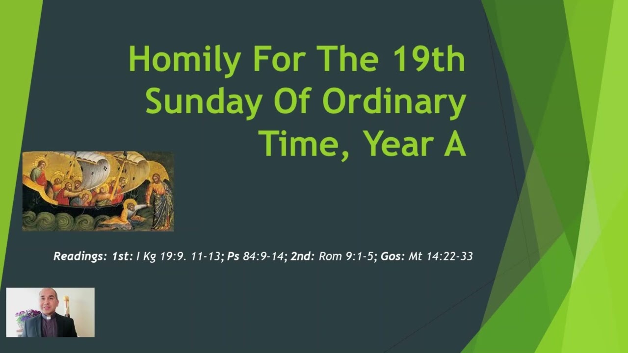 Homily For The 19th Sunday In Ordinary Time, Year A - YouTube