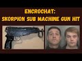 Skorpion Submachine Gun Hit: Gangs EncroChat Revealed | UK Street Crime Studios