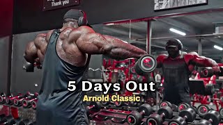 Samson Dauda Update | 5 Days Out Arnold Classic 2025