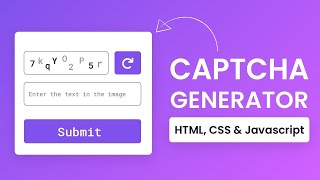Captcha Generator JS and HTML | Step by Step Explanation JavaScript Project for Frontend Developer