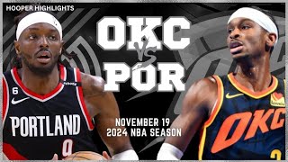 Oklahoma City Thunder vs Portland Trail Blazers  Game Highlights | Nov 19 | 2024