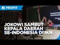 Jokowi Beri Arahan ke Kepala Daerah Se-Indonesia di IKN