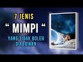 7 Mimpi yang Tidak Boleh Diabaikan dalam Islam #mimpi #yang #tidak #boleh #diabaikan #dalam  #islam