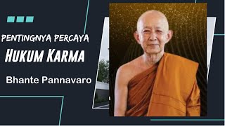 Bhante Pannavaro || pentingnya keyakinan pada hukum karma || wejangan Dhamma