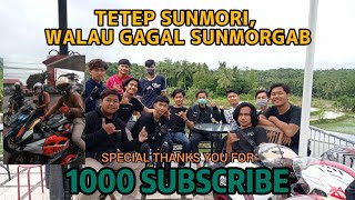 GAGAL SUNMORGAB GARA² UJAN || Vlog spesial 1000 subscribe, makasih semuanya...#9