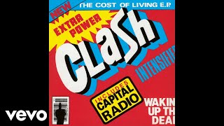The Clash - Capital Radio (The Cost of Living EP - Official Audio)