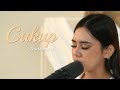 Ziva Magnolya - Cukup (Live Session)