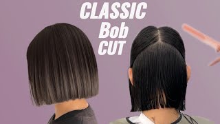 How to Cut Perfect Classic Bob | Precisely Classic Bob Haircut Tutorial (Step-by-Step) | Hair Cut