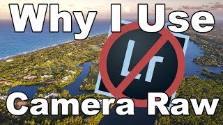 Why I Dont Use Lightroom (Editing In Camera Raw) Why I Dont Use Lightroom (Editing In Camera Raw)