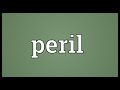 Peril Meaning