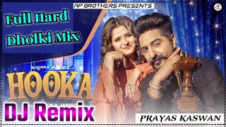 Hooka Dj Remix || Kay D, Anjali Raghav || Ruchika Jangid - Hard Bass Mix New Haryanvi Song 2023 AP B