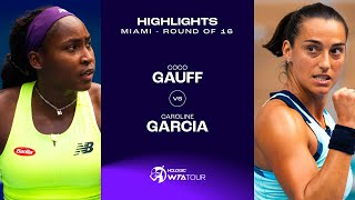 Coco Gauff vs. Caroline Garcia | 2024 Miami Round of 16 | WTA Match Highlights