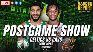 LIVE Garden Report: Celtics vs Cavaliers Postgame Show | Powered by the Calm App