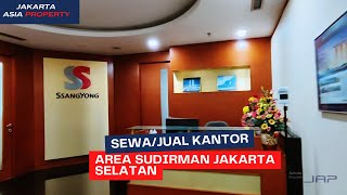 LOKASI STRATEGIS!!!! SEWA/JUAL KANTOR AREA SUDIRMAN JAKARTA