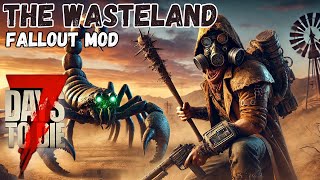 I Battled a GIANT RadScorpion!  7 Days to Die - Wasteland (Fallout) Mod - Day 15