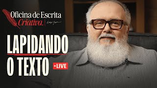 LIVE ESPECIAL: Como lapidar um texto bruto