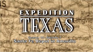 Expedition Texas - ET-1503 - Sante Fe Depot in Amarillo