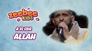 A is for Allah | Zain Bhikha Kids