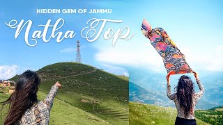 NATHA TOP | Hidden Gem of Jammu \u0026 Kashmir