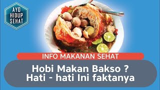 Hobi Makan Bakso? Hati-Hati! Ini Faktanya | Hidup Sehat tvOne