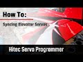 How to Sync Elevator Servos, Mechanically and Electrically, Hitec Servos Programmer