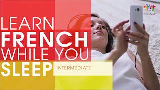 Learn French while you Sleep! Intermediate Level! Learn French words \u0026 phrases while sleeping!