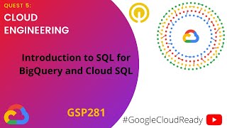 GoogleCloudReady Facilitator program | Quest 5: Cloud Engineering (LAB 2) | GSP281