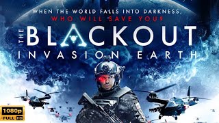 The Blackout: Invasion Earth Sci-Fi Movie (2019) | Aleksey Chadov | The Blackout Full Movie Explain