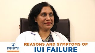 IUI Failure: Reasons and Its Symptoms