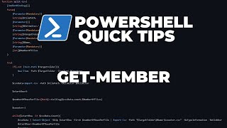 PowerShell Quick Tips : Get-Member
