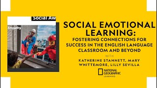 Social Emotional Learning:Fostering Connections for Success in the English Language Classroom