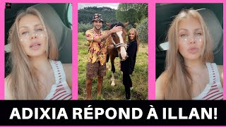 ADIXIA RÉAGIT À LA STORY D'ILLAN ET LUI RÉPOND!