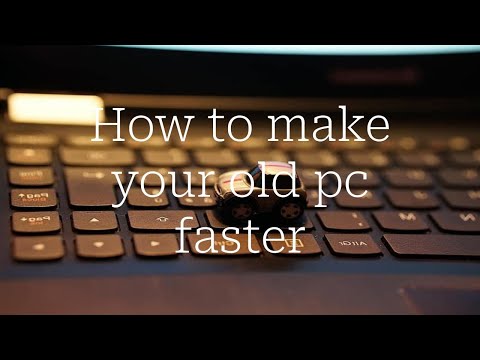 How to make an old pc faster