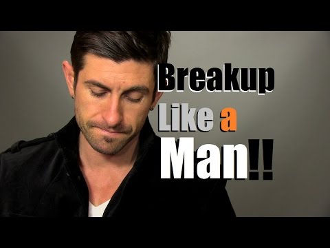 How To Breakup Like A Man | Tips To Heal Your Heart How To Breakup Like A Man | Tips To Heal Your Heart