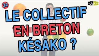 Le collectif en breton - Brezhoneg Bemdez n°34